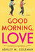 Good Morning, Love by Ashley & Jaquavis