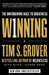 Winning: The Unforgiving Race to Greatness by Tim S. Grover
