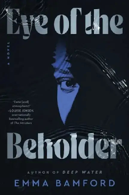 Eye of the Beholder by Emma Bamford