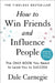 How to Win Friends and Influence People: Updated with New Material by Dale Carnegie