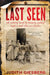 Last Seen: The Enduring Search by Formerly Enslaved People to Find Their Lost Families by Judith Giesberg