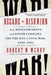 Decade of Disunion: How Massachusetts and South Carolina Led the Way to Civil War, 1849-1861 by Robert W. Merry