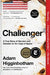 Challenger: A True Story of Heroism and Disaster on the Edge of Space by Adam Higginbotham