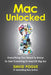 Mac Unlocked by David Pogue