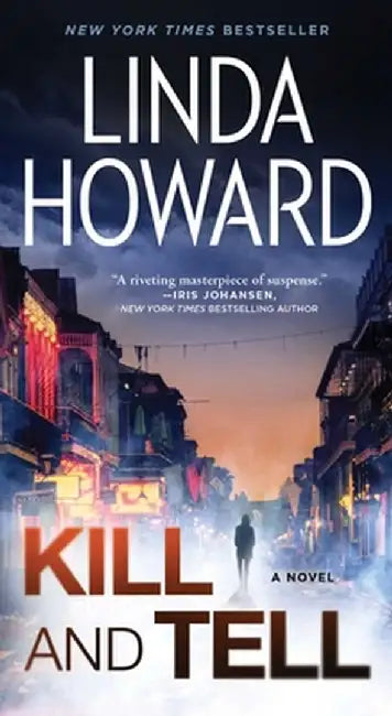 Kill and Tell by Linda Howard