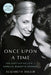 Once Upon a Time: The Captivating Life of Carolyn Bessette-Kennedy by Elizabeth Beller