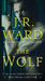 The Wolf, 2 by J. R. Ward