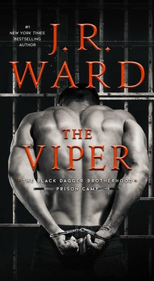 The Viper by J. R. Ward