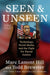 Seen and Unseen: Technology, Social Media, and the Fight for Racial Justice by Marc Lamont Hill