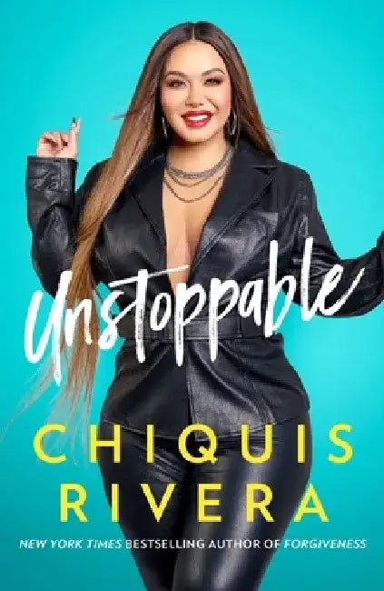 Unstoppable by Chiquis Rivera
