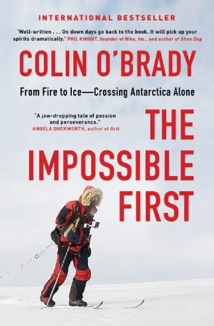 The Impossible First by Colin O'Brady