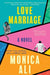 Love Marriage by Monica Ali