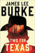 Two for Texas by James Lee Burke