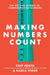 Making Numbers Count: The Art and Science of Communicating Numbers by Chip Heath