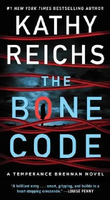 The Bone Code: A Temperance Brennan Novelvolume 20 by Kathy Reichs