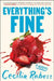 Everything's Fine by Cecilia Rabess