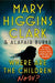 Where Are the Children Now by Mary Higgins Clark