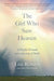 The Girl Who Saw Heaven: A Fateful Tornado and a Journey of Faith by Lisa Reburn
