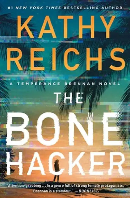 The Bone Hacker by Kathy Reichs