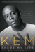 Share My Life: A Journey of Love, Faith and Redemption by Kem