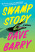 Swamp Story by Dave Barry