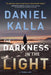 The Darkness in the Light by Daniel Kalla