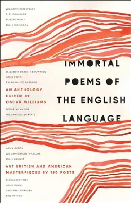 Immortal Poems of the English Language by Oscar Williams