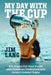 My Day with the Stanley Cup: NHL Players Tell Their Stories about Hometown Celebrations with Hockey's Greatest Trophy by Jim Lang