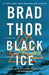 Black Ice: A Thrillervolume 20 by Brad Thor