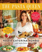 The Pasta Queen: A Just Gorgeous Cookbook: 100+ Recipes and Stories by Nadia Caterina Munno