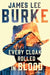 Every Cloak Rolled in Blood by James Lee Burke