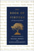 The Book of Virtues: 30th Anniversary Edition by William J. Bennett