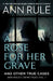 A Rose for Her Grave & Other True Cases, 1 by Ann Rule
