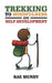 Trekking to Mindfulness and Self-Development by Rae Mundy