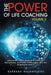 The Power of Life Coaching Volume 2: Manifesting Transformation in Financial, Professional, Emotional, Spiritual, Wellness and Relationship Aspects by Barbara Wainwright