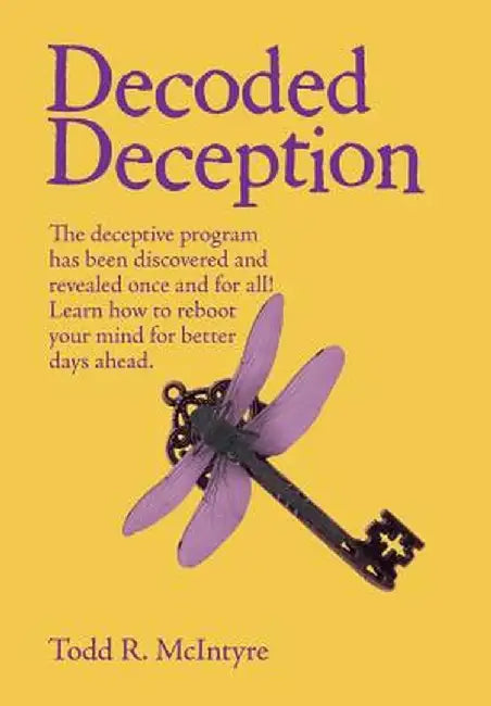 Decoded Deception by Todd R. McIntyre