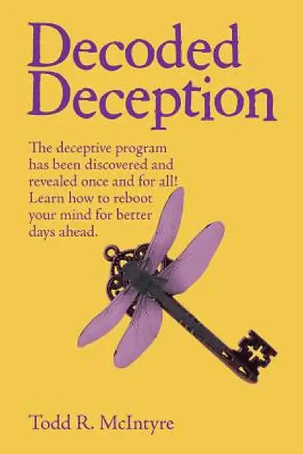 Decoded Deception by Todd R. McIntyre