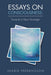 Essays on Consciousness: Towards a New Paradigm by Ingrid Fredriksson