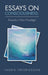 Essays on Consciousness: Towards a New Paradigm by Ingrid Fredriksson