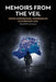 Memoirs from the Veil: Trans-Dimensional Experiences in Everyday Life by Ronald W. Lawrence