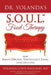 Dr. Yolanda's S.O.U.L. Food Therapy: How Savory, Organic, Unprocessed, Living Food Saves Lives by Yolanda Lewis-Ragland