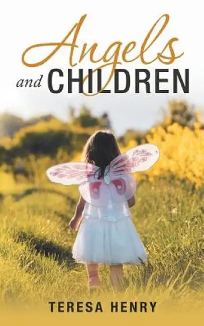 Angels and Children by Teresa Henry