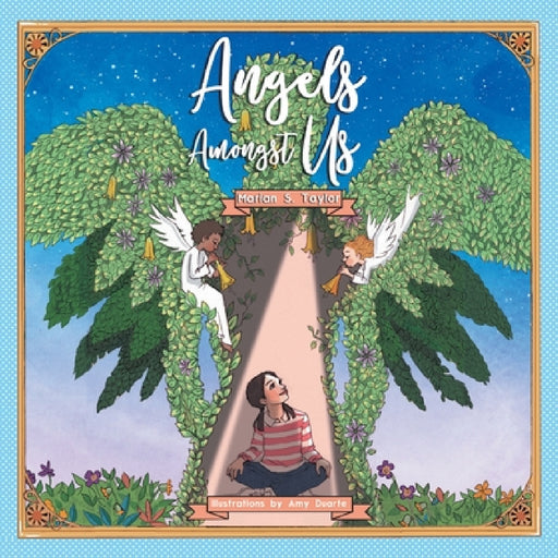 Angels Amongst Us by Marian S. Taylor, Amy Duarte