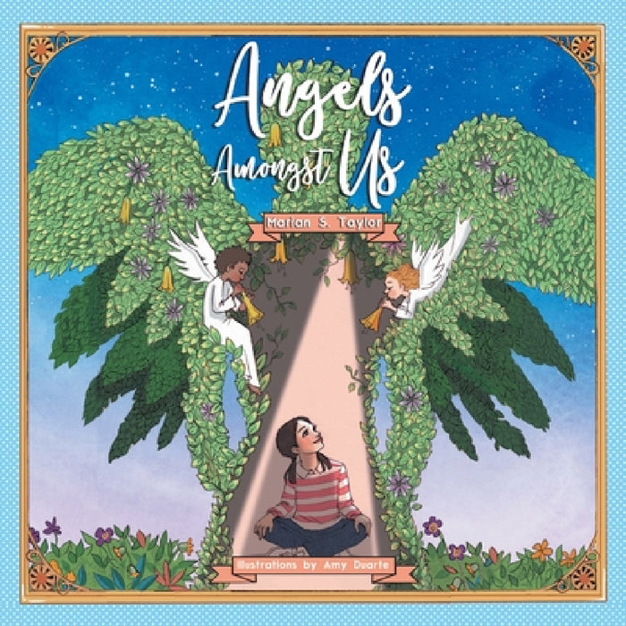 Angels Amongst Us by Marian S. Taylor, Amy Duarte