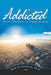 Addicted: From Obstacle to Opportunity by Will Richardson