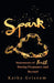 Spark: Statements of Truth During Pregnancy and Beyond by Kathy Grissom