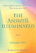 The Answer Illuminated: Book II by Claudia Helt