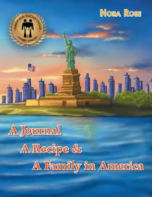 A Journal, a Recipe, and a Family in America by Nora Rose