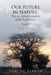 Our Future in Nature: Trees, Spirituality, and Ecology by Edmund Barrow