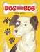 Dog Called Bob by Renae Jeffrey